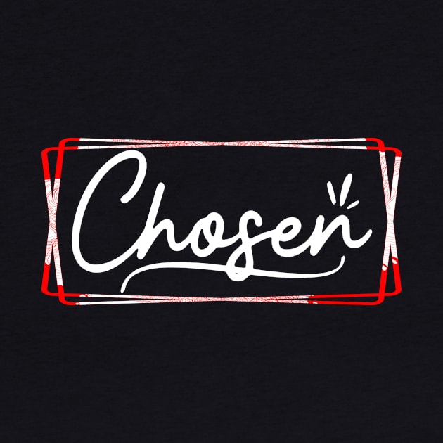 Chosen by joyjeff